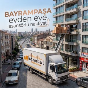 Bayrampaşa evden eve nakliyat hizmeti, sigortalı ve asansörlü taşımacılık - İstanbul Taşımacılık