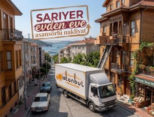 Sarıyer evden eve nakliyat hizmeti, sigortalı ve asansörlü taşımacılık - İstanbul Taşımacılık