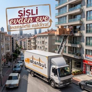 Şişli evden eve nakliyat hizmeti, sigortalı ve asansörlü taşımacılık - İstanbul Taşımacılık